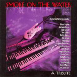 Deep Purple : Smoke on the Water - A Tribute